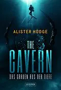 E-Book (epub) THE CAVERN - Das Grauen aus der Tiefe von Alister Hodge