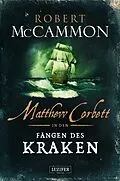 E-Book (epub) MATTHEW CORBETT in den Fängen des Kraken von Robert McCammon