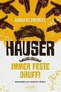 E-Book (epub) HAUSER - IMMER FESTE DRUFF! von Andreas Zwengel