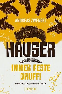 E-Book (epub) HAUSER - IMMER FESTE DRUFF! von Andreas Zwengel
