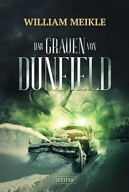 E-Book (epub) DAS GRAUEN VON DUNFIELD von William Meikle