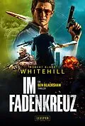 E-Book (epub) IM FADENKREUZ von Robert Blake Whitehill
