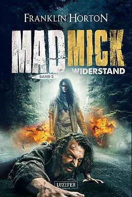E-Book (epub) MAD MICK - WIDERSTAND von Franklin Horton