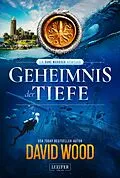 E-Book (epub) GEHEIMNIS DER TIEFE (ein Dane Maddock Abenteuer) von David Wood