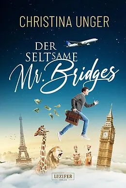 E-Book (epub) DER SELTSAME MR. BRIDGES von Christina Unger