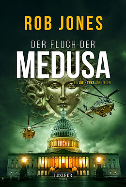 Kartonierter Einband DER FLUCH DER MEDUSA (Joe Hawke 4) von Rob Jones