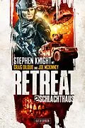E-Book (epub) SCHLACHTHAUS (Retreat 2) von Stephen Knight, Craig DiLouie, Joe McKinney