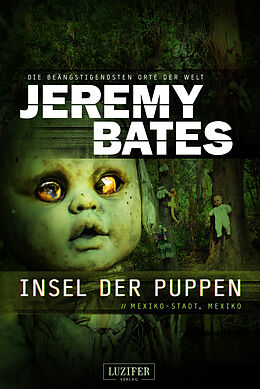 Kartonierter Einband (Kt) INSEL DER PUPPEN von Jeremy Bates