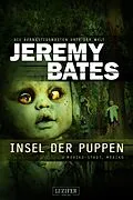 E-Book (epub) INSEL DER PUPPEN (Die beängstigendsten Orte der Welt 4) von Jeremy Bates