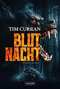 E-Book (epub) BLUTNACHT von Tim Curran