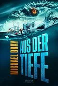 E-Book (epub) AUS DER TIEFE von Michael Bray