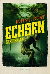 E-Book (epub) ECHSEN GREIFEN AN von John J. Rust