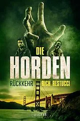 E-Book (epub) DIE HORDEN 3: Rückkehr von Rich Restucci