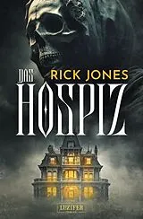  DAS HOSPIZ von Rick Jones