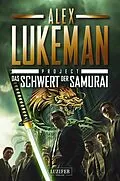 E-Book (epub) DAS SCHWERT DER SAMURAI (Project 19) von Alex Lukeman