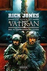 E-Book (epub) DIE VLADORIANISCHE FESTE (Die Ritter des Vatikan 22) von Rick Jones