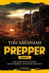 E-Book (epub) PREPPER - Band 3 von Tom Abrahams