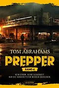 E-Book (epub) PREPPER - Band 4 von Tom Abrahams