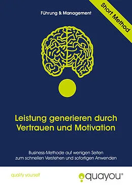 E-Book (epub) Leistung generieren durch Vertrauen und Motivation von Quayou GmbH