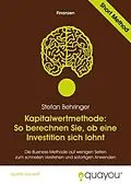 E-Book (pdf) Kapitalwertmethode: So berechnen Sie, ob eine Investition sich lohnt von Stefan Behringer