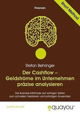 E-Book (pdf) Der Cashflow - Geldströme im Unternehmen präzise analysieren von Stefan Behringer