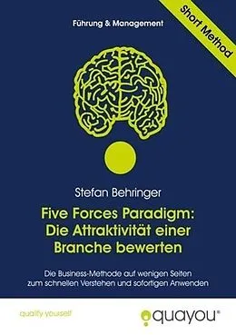 E-Book (pdf) Five Forces Paradigm: Die Attraktivität einer Branche bewerten von Stefan Behringer