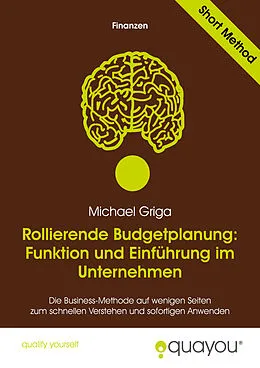 E-Book (epub) Rollierende Budgetplanung: Funktion und Einführung im Unternehmen von Michael Griga