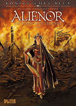 Fester Einband Königliches Blut  Alienor. Band 1 von Arnaud Delalande, Simona Mogavino, Carlos Gomez