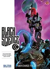 Fester Einband Black Science. Band 1 von Rick Remender, Matteo Scalero, Dean White