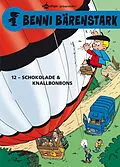 E-Book (epub) Benni Bärenstark Bd. 12: Schokolade und Knallbonbons von Peyo, Thierry Culliford