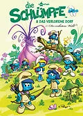 E-Book (pdf) Die Schlümpfe und das verlorene Dorf Bd. 1: Der verbotene Wald von Peyo, Luc Parthoens