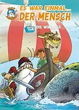 Fester Einband Es war einmal... der Mensch. Band 3 von Jean-Charles Gaudin