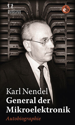 Kartonierter Einband General der Mikroelektronik von Karl Nendel