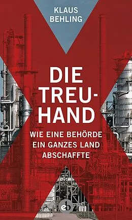 E-Book (epub) Die Treuhand von Klaus Behling