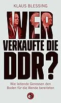 E-Book (epub) Wer verkaufte die DDR? von Klaus Blessing