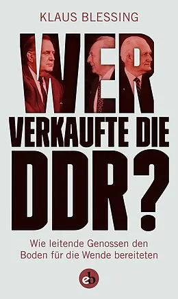 E-Book (epub) Wer verkaufte die DDR? von Klaus Blessing