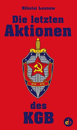 E-Book (epub) Die letzten Aktionen des KGB von Nikolai Sergejewitsch Leonow