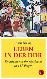 E-Book (epub) Leben in der DDR von Klaus Behling