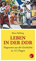 E-Book (epub) Leben in der DDR von Klaus Behling