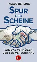 E-Book (epub) Spur der Scheine von Klaus Behling
