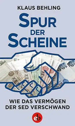 E-Book (epub) Spur der Scheine von Klaus Behling