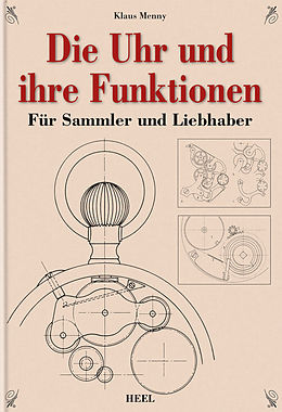 E-Book (epub) Die Uhr und ihre Funktionen von Klaus Menny