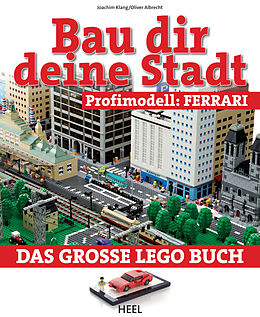 E-Book (epub) Bau dir deine Stadt - Profimodell: Ferrari von Joachim Klang, Oliver Albrecht