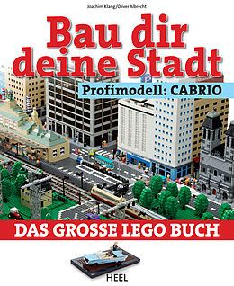 E-Book (epub) Bau dir deine Stadt - Profimodell: Cabrio von Joachim Klang, Oliver Albrecht