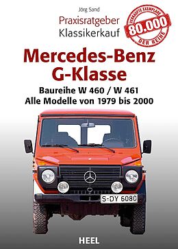 Fester Einband Praxisratgeber Klassikerkauf Mercedes-Benz G-Klasse von Jörg Sand