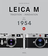 Fester Einband Leica M - Tradition - Innovation von Günter Osterloh