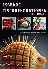 E-Book (epub) Essbare Tischdekorationen zum Selbermachen von Narahenapitage Sumith Premalal de Costa