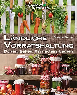 E-Book (epub) Ländliche Vorratshaltung von Carsten Bothe