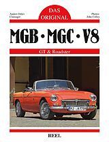 Fester Einband Das Original: MGB, MBC, V8 von Anders Ditlev Clausager