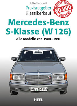 E-Book (epub) Praxisratgeber Klassikerkauf Mercedes-Benz S-Klasse (W 126) von Tobias Zoporowski